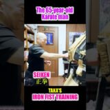 IRON FIST KARATE MAN, 65 years old!